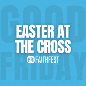 General Admission - Good Friday at the Cross